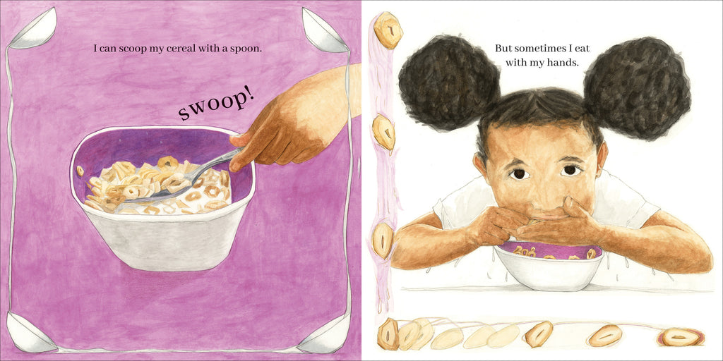  There are two images. In the first, Feven scoops cereal and milk from a white bowl using a spoon. In each of the four corners, a white bowls pours milk down the sides of the solid purple background. In the second, Feven shovels cereal into her mouth with her hands, leaning over the bowl. Cereal pieces roll across the edges of the page. Text states she can scoop cereal with her spoon but sometimes eats with her hands. 