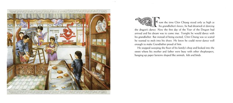  Three adults with light skin tone stand outside of a store. A boy with light skin tone stands inside the store. The adults are hanging paper lanterns from the storefront. The boy holds a broom. The text says that it is the first day of the year of the dragon. Chin Chiang has always dreamed of dancing the dragon dance and he would do it tonight. He is scared because he wants to dance well for his grandfather. The boy stops sweeping to watch his family hang paper lanterns. 