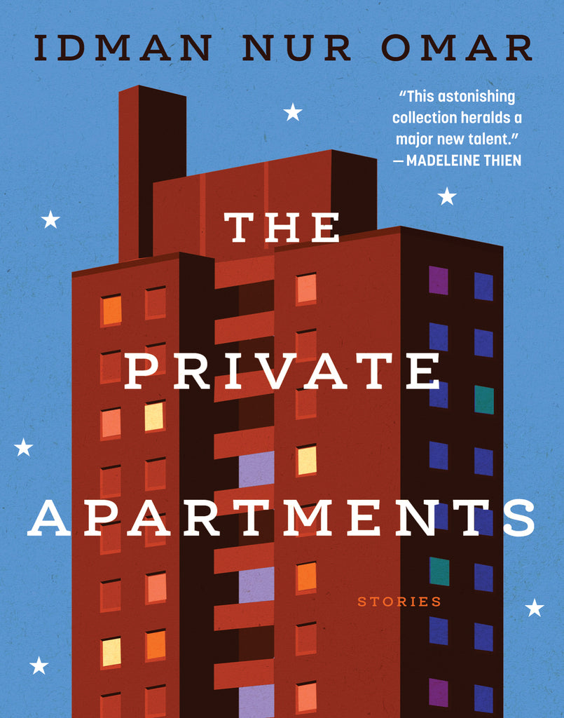  Cover: The Private Apartments, stories, by Idman Nur Omar. An illustrated orange brick high-rise apartment building with multicoloured windows is set against a blue sky. There are six white stars surrounding the building. 