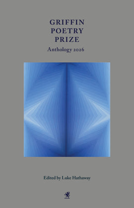  Griffin Poetry Prize Anthology 2026 