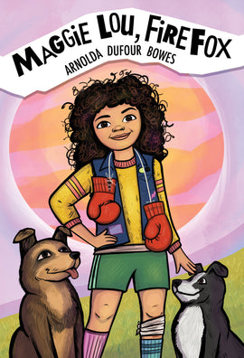  Maggie Lou, Firefox. By Arnolda Dufour Bowes. A girl with medium skin tone and curly brown hair is flanked by two dogs: one brown, the other black and white. She wears boxing gloves around her neck, a yellow sweater, blue vest, green shorts and mismatched knee socks. There is a white bandage around one knee. She stands on grass against a purple sky and a pink and orange sun. 