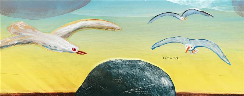  A flying seagull looks down at the rock and two seagulls fly beside it on the right, staring down at the rock.The sky changes from yellow to blue, filling the majority of the background. The sand is partially visible at the bottom of the illustration. Text states “I am a rock” 