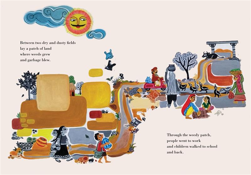  A curving road runs between fields. On the left, three children walk with school bags. On the right, women bundle firewood and carry containers on their heads. A man rides a moped. They all have varying skin tones and black hair. Ducks walk along the road, and a cow lies in the distance. A sun with a face smiles in the sky. Text: Between two dry and dusty fields lay a patch of land where weeds grew and garbage blew. Through the weedy patch, people went to work and children walked to school and back. 