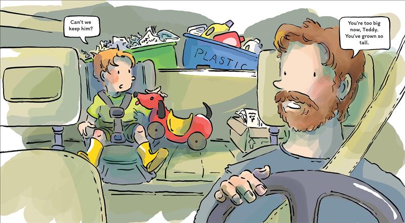  The boy, named Teddy, sits in his car seat. He pets a red-and-yellow toy dog with wheels for feet. Behind his car seat is a green bin filled with scraps of paper. Teddy’s dad is driving the vehicle. He looks slightly over his right shoulder to peek at his son in the back. On the back seat there is a small cardboard box filled with paper, and a blue bin labelled PLASTIC filled with large colorful jugs in the trunk. Speech bubbles state Teddy asks if they can keep the toy dog and dad says he is too old for it 