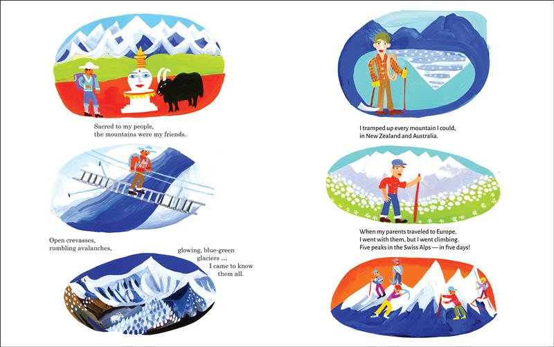  This image is a series of scenes. First, a man with medium skin tone is at a shrine with a yak. Next, he is on a ladder over a crevasse. Next, is a mountain and a yak. The text says the mountains are sacred to his people and he learned all about them. The next scene is a man with light skin tone with a walking stick and ice pick. Next, he walks in a meadow by a mountain. Next are climbers with gear on a mountain. The text says that he climbed every mountain in New Zealand and Australia and five in the Alps. 