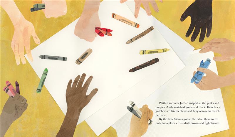  Kids reach for crayons. A hand with medium skin tone holds pink and purple crayons, one with light skin tone holds red and orange crayons, another with light skin tone holds white and gray crayons, one with medium-light skin tone holds blue crayons. Text: Within seconds, Jordan swiped all the pinks and purples. Andy snatched green and black. Then Lucy grabbed red like her bow and fiery orange to match her hair. By the time Sienna got to the table, there were only two colors left—dark brown and light brown. 