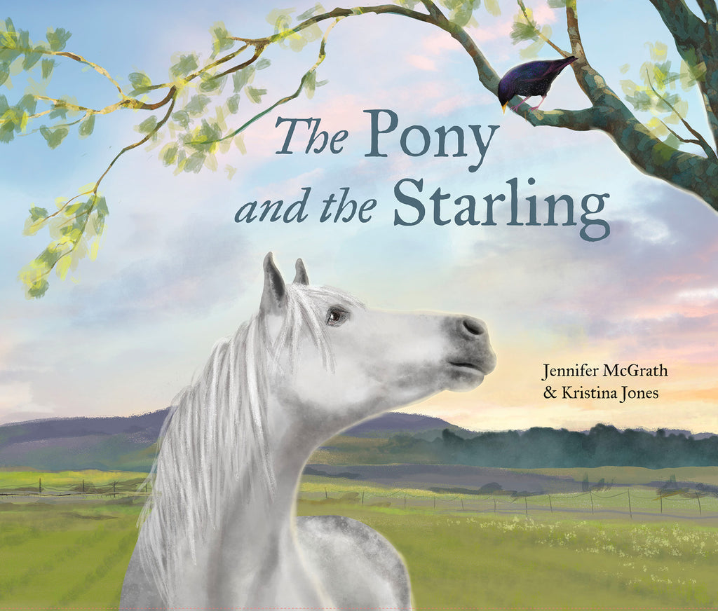  Cover: The Pony and The Starling. Written by Jennifer McGrath and illustrated by Kristina Jones. A gray pony stands in a pasture with its head turned up to the right. A little black bird sits on a tree branch that stretches across the top of the page. The background shows a field bordered by trees and low mountains and a multi-colored sky. 