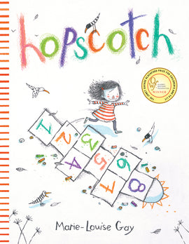  Hopscotch. By Marie-Louise Gay. A little girl with light skin tone and long dark hair hops on one foot from one square to another in a hopscotch game. 