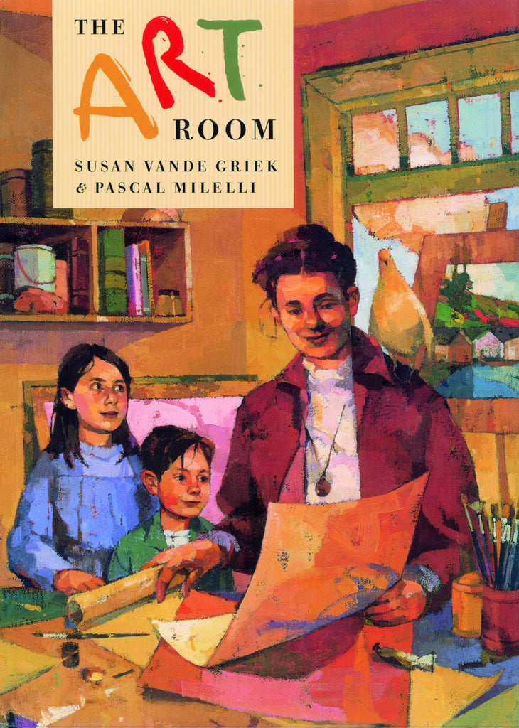  A boy and a girl stand beside a man at an art table. They all have light skin tone. On the table are papers, paint brushes, and paint. The room they are in has shelves of supplies and books, an easel with a painting, framed canvases against the wall, and a window. A white bird sits on the man’s shoulder. Text: The Art Room. Susan Vande Griek and Pascal Milelli. 