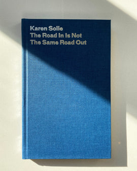  The Road In Is Not the Same Road Out 