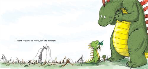  Broken trees and broken power lines lay in a green field. Beside the field are two green monsters that resemble dinosaurs. They have yellow bellies, green skin, claws, and spikes going down their backs.  One monster is very large with red spikes and the other is small with yellow spikes. The small monster holds trees like a bouquet up to the large monster. The large monster holds their hands clasped together over their chest and looks down with a smile. Text: I want to grow up to be just like my mom. 