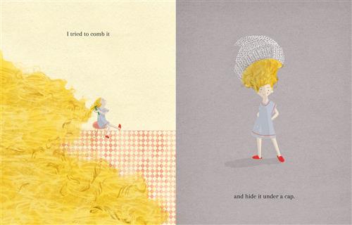  This image is a double page spread. To the left is a girl with blonde hair and light skin tone sitting on a pink stool. She is combing her hair. Her hair covers all of the room behind her. Text: I tried to comb it. To the right, the girl stands with her hands behind her back in a grey dress. Her hair is piled on top of her head, and is half covered by a grey and white knit cap. Text: and hide it under a cap. 
