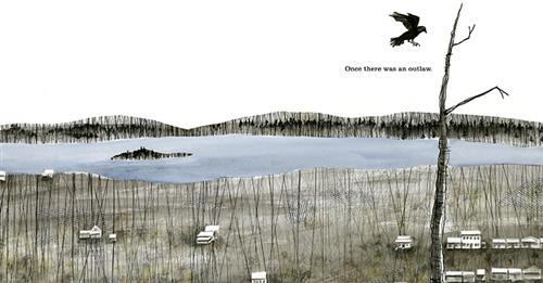  A river runs in-between two sections of land. On one side are houses scattered apart from each other. A crow flies toward a tall, bare tree with only two branches. Text: Once there was an outlaw. 