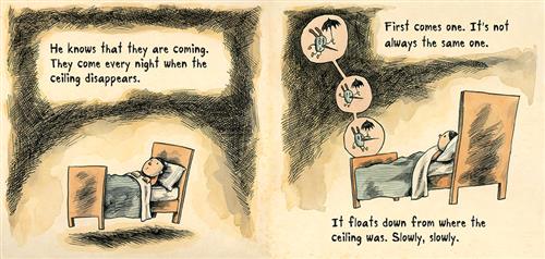  This image is a double page spread. To the left, a bed floats off the ground. A boy with light skin tone under the covers looks up. Above him is black. To the right is the bed and the boy. In front of him are three pink bubbles. In each bubble is a blue creature with a pointy nose, tall ears, and a black umbrella. Text: He knows that they are coming. They come every night when the ceiling disappears. First comes one. It’s not always the same one. It floats down from where the ceiling was. Slowly, slowly. 