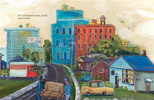  A street curves through houses and city buildings. Two men walk a couch across the street. A moving truck is in another driveway. Text: It’s different here, not the same as there. 