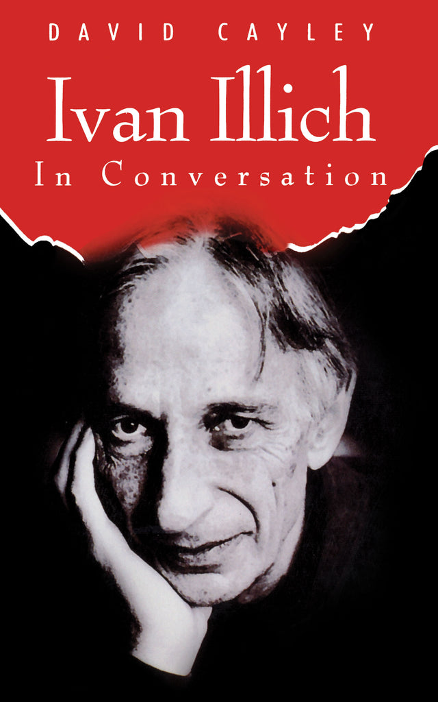  Ivan Illich in Conversation 
