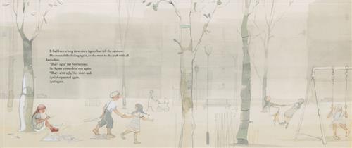  A park has a swing set. It has trees with few leaves. A girl sits beneath a tree with papers and a pencil. Other children walk hand in hand. A child is on the swings. The silhouette of a woman with a baby carriage is in the background. Text: It had been a long time since Agnes had felt the rainbow. She wanted the feeling again, so she went to the park with all her colors. “That’s ugly,” her brother said. So Agnes painted the tree again. “That’s a bit ugly,” her sister said. And she painted again. And again. 