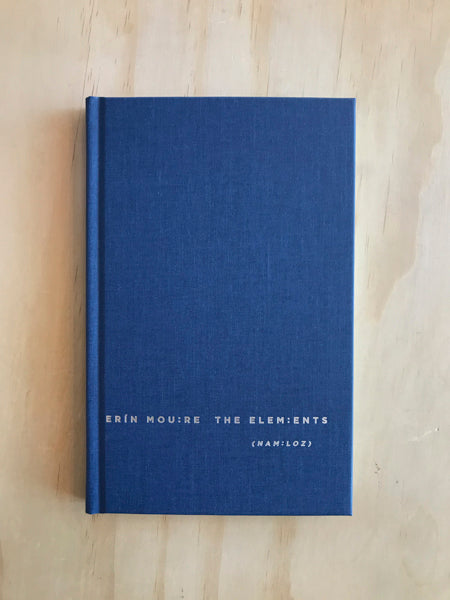  Dark Blue Cover. Text: Er’n Moure. The Elements. (Nam:loz). 