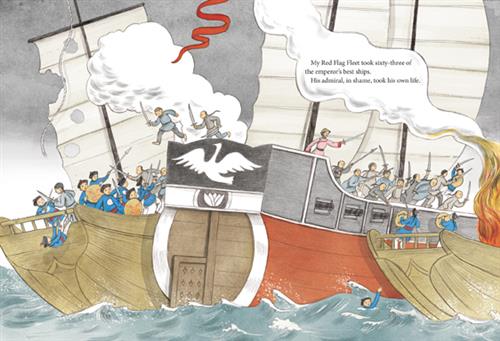  On the sea, a red ship is between two brown ships. A brown ship has holes in its sails. People in blue swordfight people in grey. Smoke rises. A person in blue falls off the boat. People from the red ship jump onto both brown ships. On the red ship are people in grey and a woman in pink. They raise their swords. The second brown ship has a fire on its deck. People in blue raise their shields. Text: My red Flag Fleet took sixty-three of the emperor’s best ships. His admiral, in shame, took his own life. 