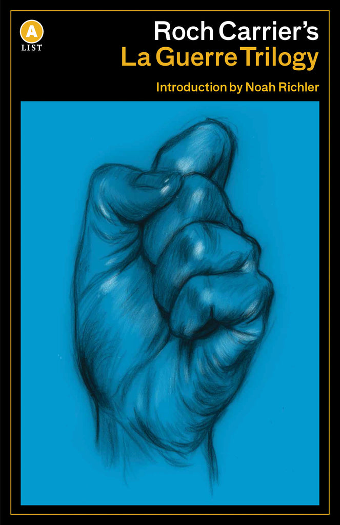  Roch Carrier's La Guerre Trilogy 