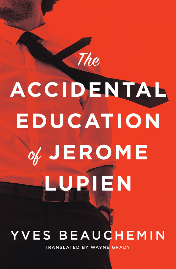  The Accidental Education of Jerome Lupien 