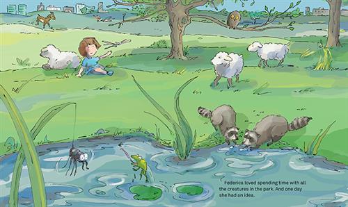  A grassy green park has a couple of trees and a pond. A girl with light skin tone sits in the grass beside a sheep that is lying down. Two other sheep walk through the grass. Two raccoons have their paws in the pond. A frog on a lily pad tries to eat a spider that is hanging from a reed. An owl sits on a branch. A goat walks in the background. Dragonflies are in the air. In the background are city buildings. Text: Federica loved spending time with all the creatures in the park. And one day she had an idea. 