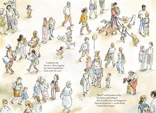  This is the view from above a crowd of people walking in different directions. Text: I walked in the direction of her hopping hat. Soon I spotted her head under the cane. “Maya!” said Grandma softly. Grandma could whisper! She closed her eyes and hugged me. Then she kissed me — on the cheek. I clutched her fingers. 