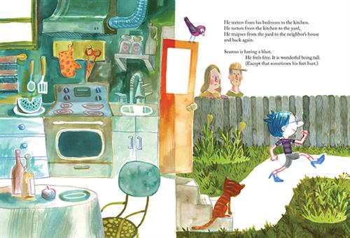  A table is in a kitchen. An orange door leads outside. To the right the orange door continues and opens to a yard. A boy with light skin tone and blue hair leaves in blue high heels. Two adults with light skin tone watch from behind the fence. Text: He teeters from his bedroom to the kitchen. He totters from the kitchen to the yard. He traipses from the yard to the neighbor’s house and back again. Seamus is having a blast. He feels free. It is wonderful being tall. (Except that sometimes his feet hurt.) 
